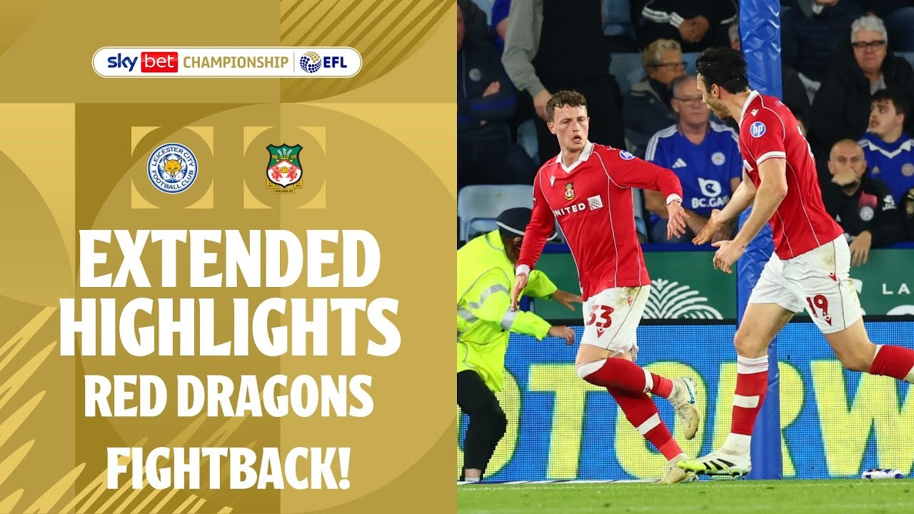 #ไฮไลท์ฟุตบอล [ เลสเตอร์ ซิตี้ 1 - 1 เร็กซ์แฮม ] เดอะแชมเปี้ยนส์ชิพ อังกฤษ 2025/1.10.68