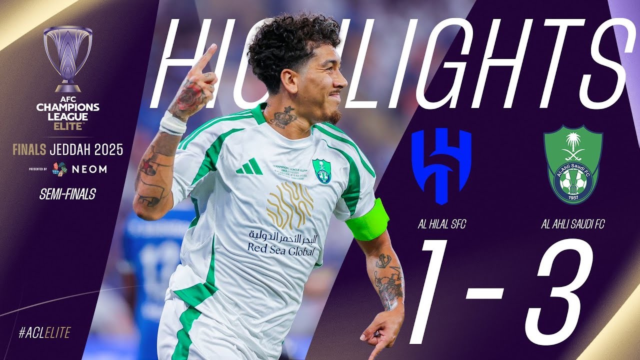 #ไฮไลท์ฟุตบอล [ อัล ฮิลาล 1 - 3 อัล อาห์ลี ] เอเอฟซี แชมเปี้ยนส์ ลีก อีลิท (รอบรองชนะเลิศ) 2025/30.4.68