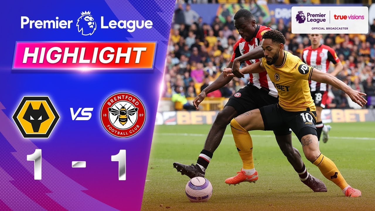 #ไฮไลท์ฟุตบอล [ วูล์ฟแฮมป์ตัน 1 - 1 เบรนท์ฟอร์ด ] พรีเมียร์ลีก อังกฤษ 2025/26.5.68