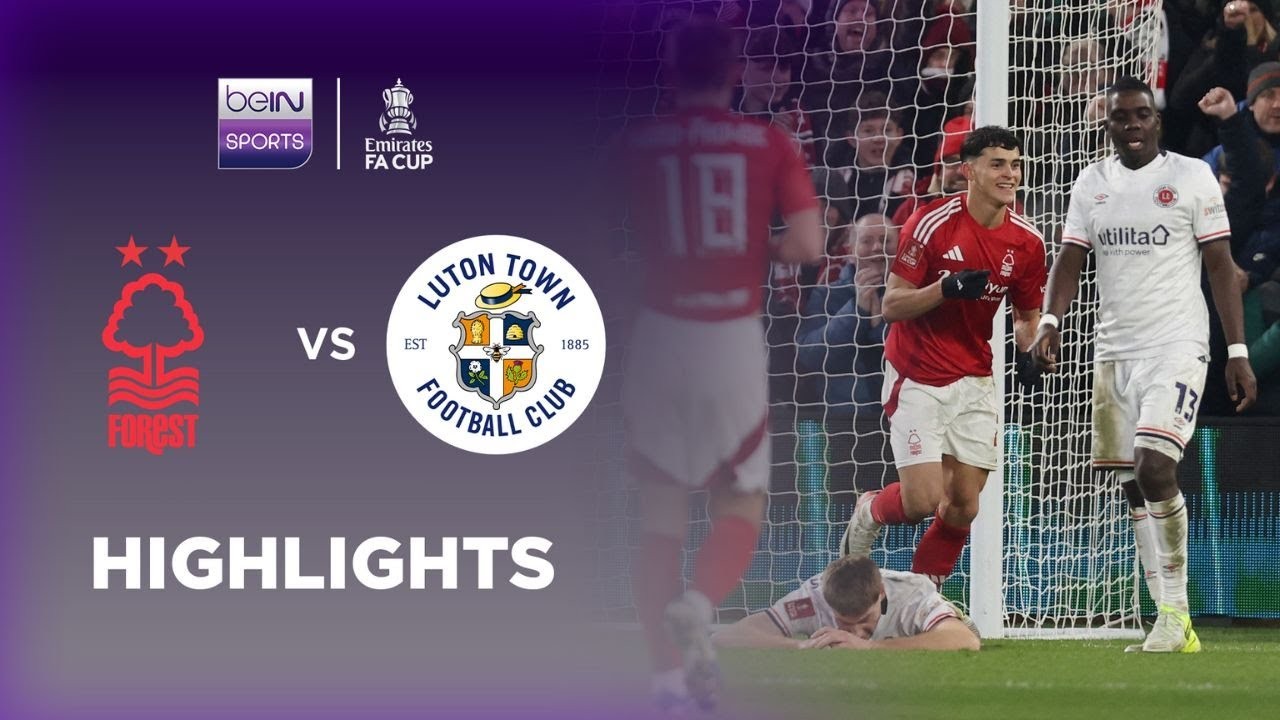 #ไฮไลท์ฟุตบอล [ น็อตติ้งแฮม ฟอเรสต์ 2 - 0 ลูตัน ทาวน์ ] เอฟเอ คัพ อังกฤษ 2025/12.1.68