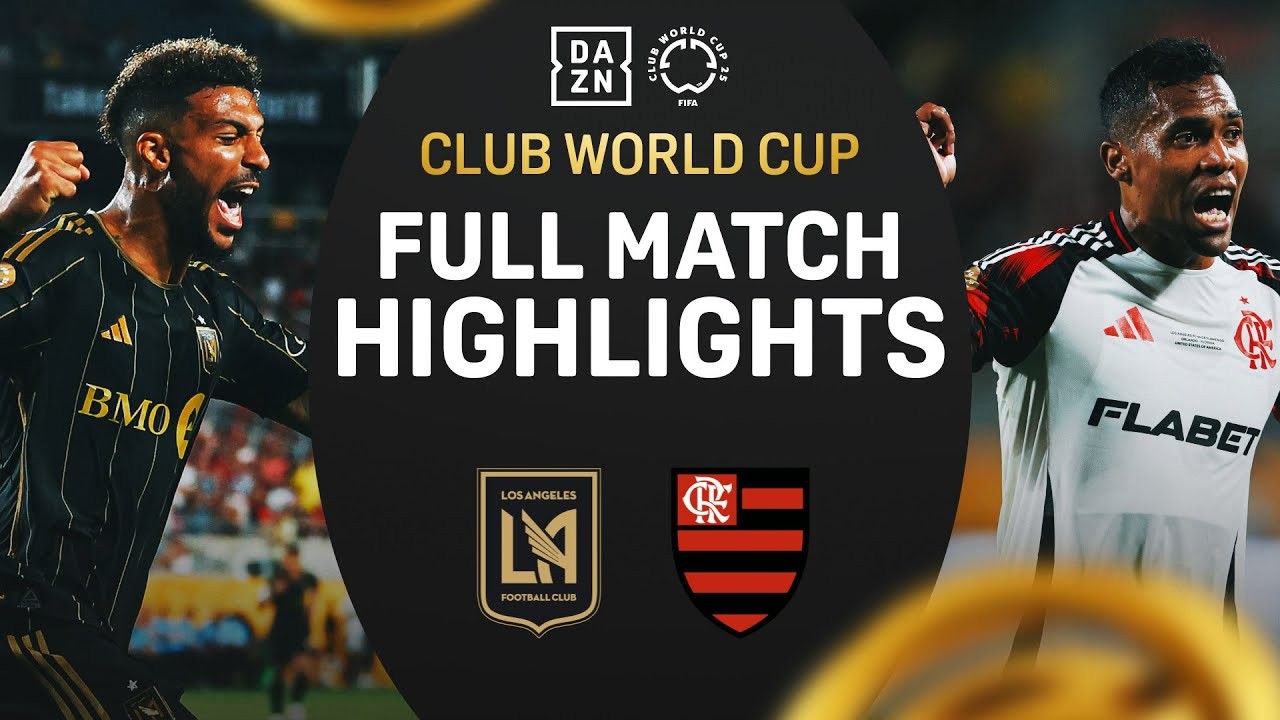 #ไฮไลท์ฟุตบอล [ ลอสแอนเจลิส เอฟซี(ยูเอสเอ) 1 - 1 ฟลาเมงโก้(บราซิล) ] ฟีฟ่า คลับ เวิลด์ คัพ 2025/25.6.68
