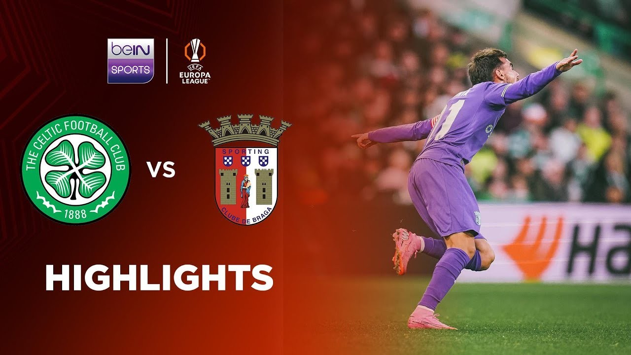#ไฮไลท์ฟุตบอล [ เซลติก 0 - 2 สปอร์ติ้ง บราก้า ] ยูฟ่า ยูโรป้า ลีก 2025/3.10.68