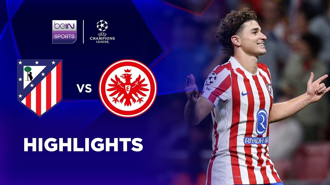 #ไฮไลท์ฟุตบอล [ แอตเลติโก้ มาดริด 5 - 1 ไอน์ทรัค แฟร้งค์เฟิร์ต ] ยูฟ่า แชมเปี้ยนส์ ลีก 2025/1.10.68
